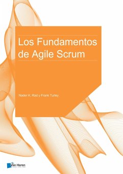 Los Fundamentos de Agile Scrum (eBook, ePUB) - Turley, Frank; Rad, Nader K.