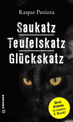 Saukatz - Teufelskatz - Glückskatz (eBook, ePUB) - Panizza, Kaspar