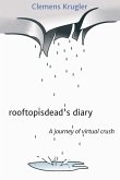 rooftopisdead's diary (eBook, ePUB)