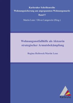 Wohnungsnotfallhilfe als Akteurin strategischer Armutsbekämpfung (eBook, PDF)