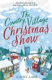 The Country Village Christmas Show (eBook, ePUB)