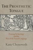 The Prosthetic Tongue (eBook, ePUB)