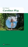 Carolines Weg (eBook, ePUB)