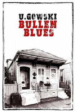 Bullen Blues (eBook, ePUB) - Gowski, U.