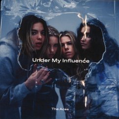 Under My Influence - Aces,The