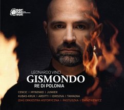 Gismondo Re Di Polonia - Cencic/Mynenko/Junker/Arditti/Pastuszka/Orkiestra