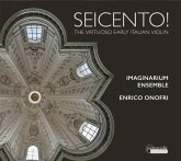 Seicento !-The Virtuoso Italian Violin