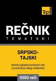 Srpsko-Tajski tematski recnik - 5000 korisnih reci (eBook, ePUB)