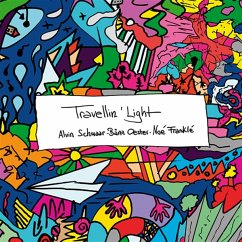 Travellin' Light - Schwaar,Alvin/Oester,Bänz/Franklé,Noé