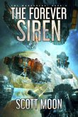 The Forever Siren (SMC Marauders, #3) (eBook, ePUB) The Forever Siren (SMC Marauders, #3) (eBook, ePUB)