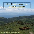 Mit Hypnose im Flow leben (MP3-Download)