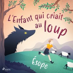 L'Enfant qui criait au loup (MP3-Download) - Ésope