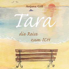 Tara - Die Reise zum Ich (MP3-Download) - Gill, Anjana