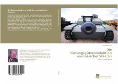 Die Rüstungsgüterproduktion europäischer Staaten - PÖCHER, Harald
