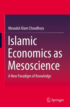 Islamic Economics as Mesoscience - Choudhury, Masudul Alam