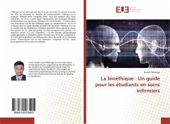 La bioéthique : Un guide pour les étudiants en soins infirmiers - Maniago, Jestoni