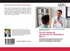 Pie de riesgo de ulceración en diabèticos tipo 2 - Lozano Álvarez, Elio Edgar;Sánchez Rodríguez, Luis Alberto;Garcia Delfino, Katiusca