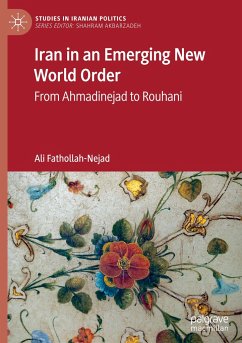 Iran in an Emerging New World Order - Fathollah-Nejad, Ali