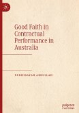 Good Faith in Contractual Performance in Australia