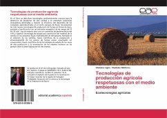 Tecnologías de producción agrícola respetuosas con el medio ambiente