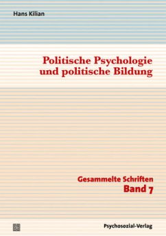 Politische Psychologie und politische Bildung - Kilian, Hans