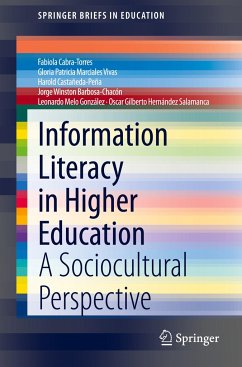 Information Literacy in Higher Education - Cabra-Torres, Fabiola;Marciales Vivas, Gloria Patricia;Castañeda-Peña, Harold