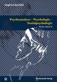 Psychoanalyse - Psychologie - Sozialpsychologie / Sämtliche Werke, 16 Bde. 10
