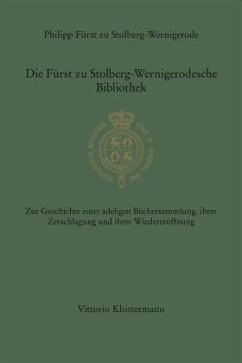 Die Fürst zu Stolberg-Wernigerodesche Bibliothek - Fürst zu Stolberg-Wernigerode, Philipp