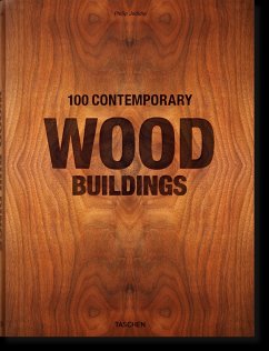 100 Contemporary Wood Buildings - Jodidio, Philip