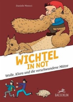 Wichtel in Not - Meocci, Daniele;Rogenmoser, Yvonne