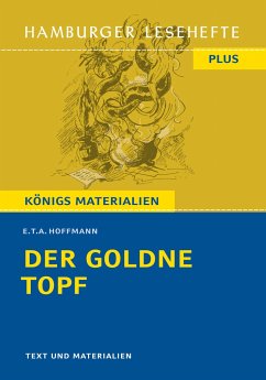 Der goldne Topf. Hamburger Lesehefte Plus - - Hoffmann, E. T. A.