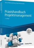 Praxishandbuch Projektmanagement - inkl. Arbeitshilfen online