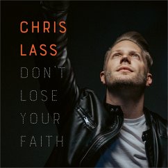 Don'T Lose Your Faith - Lass,Chris