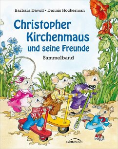 Christopher Kirchenmaus und seine Freunde - Davoll, Barbara