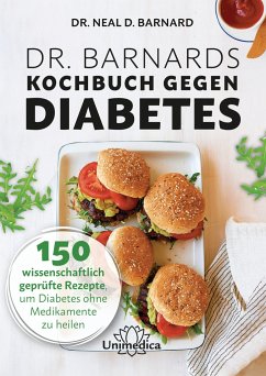 Dr. Barnards Kochbuch gegen Diabetes - Barnard, Neal