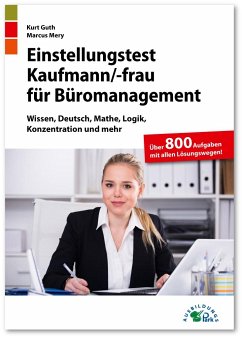 Einstellungstest Kaufmann / Kauffrau für Büromanagement - Guth, Kurt;Mery, Marcus