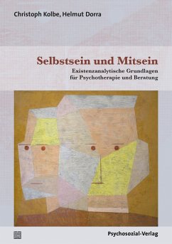 Selbstsein und Mitsein - Kolbe, Christoph;Dorra, Helmut