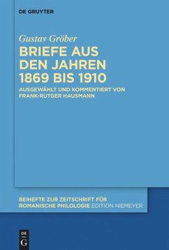 Briefe aus den Jahren 1869 bis 1910 - Gröber, Gustav