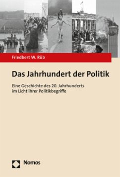 Das Jahrhundert der Politik - Rüb, Friedbert W.