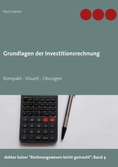 Grundlagen der Investitionsrechnung - Kaiser, Karin