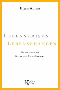 Lebenskrisen - Lebenschancen - Amini, Bijan