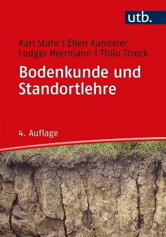 Bodenkunde und Standortlehre - Stahr, Karl; Kandeler, Ellen; Herrmann, Ludger; Streck, Thilo