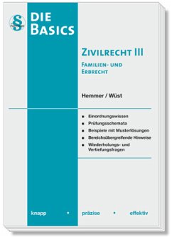 Basics Zivilrecht III - Hemmer, Karl-Edmund;Wüst, Achim;Grieger, Michael