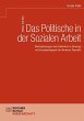 Das Politische in der Sozialen Arbeit - Bild 1