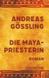 Die Maya-Priesterin - Bild 1