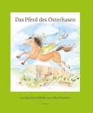 Das Pferd des Osterhasen