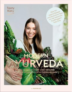 MODERN AYURVEDA (eBook, ePUB) - Tasty Katy (Katharina Döricht)
