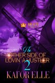 The Other Side Of Lovin' A Hustler 2 (eBook, ePUB)