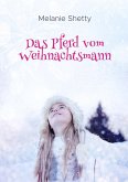 Das Pferd vom Weihnachtsmann (eBook, ePUB)