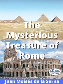 The Mysterious Treasure Of Rome (eBook, ePUB) - Serna, Juan Moisés de La